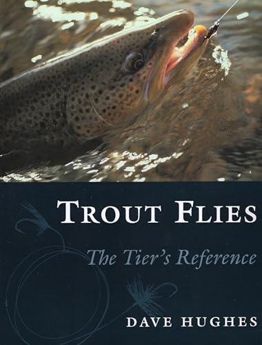 Trout Flies: The Tier's Reference von Stackpole Books